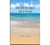 DESPUÉS DEL SILENCIO