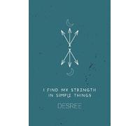 Desree I Find My Strength In Simple Things (Tascabile)