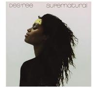 Des'ree - Supernatural