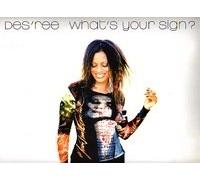 Des'Ree - What'S Your Sign