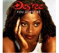 Des'ree - You Gotta Be / Competitive World