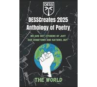 Dess College DESSCreates 2025 Anthology of Poetry (Tascabile)