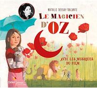 Dessay, Natalie - Le Magicien D'Oz