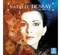 DESSAY, NATALIE - LE MIRACLE D'UNE VOIX