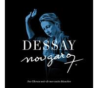 Dessay Natalie - Nougaro: Sur L'Ecran Noir Dessay Nuits Blanches