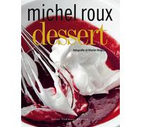 Dessert. Ediz. illustrata - Roux Michel