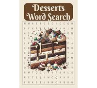 Desserts Word Search: A Fun and Tasty Word Search Puzzle Book for Dessert Fans