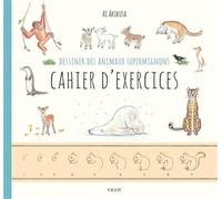 Dessiner des animaux supermignons: Cahier d'exercices