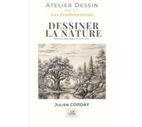 DESSINER LA NATURE: Arbres, paysages et textures