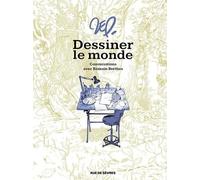 Dessiner le monde: Conversations avec Romain Brethes