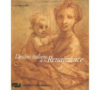 Dessins italiens de la Renaissance: THE BRITISH MUSEUM PRESS – RMN