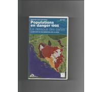 Dessous des cartes : populations en danger