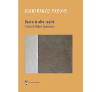 Destarsi alla realtà. L'etica di Robert Spaemann