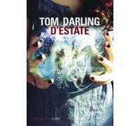 D'estate - Darling Tom