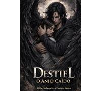 Destiel - O Anjo Caído