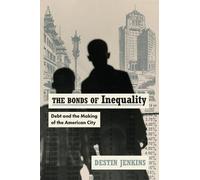 Destin Jenkins The Bonds of Inequality (Tascabile)