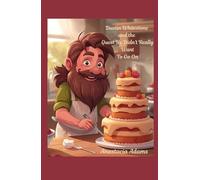 Destin Whitestone and the Quest He Didn't Really Want to Go On