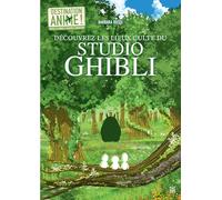Destination Anime !: Tome 3, Le Japon du Studio Ghibli