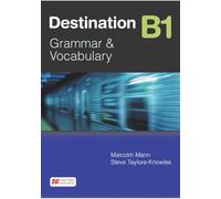 Destination. B1. Grammar and vocabulary. Student's book. With key pack. Per le Scuole superiori
