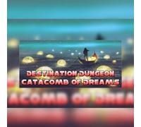 Destination Dungeons: Catacombs of Dreams (PC) Steam Key - GLOBAL