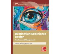 Destination experience design. Practices and management