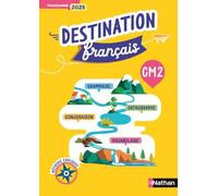 Destination Français - Méthode explicite CM2 - Cahier de l'élève