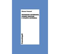 Destination governance, aziende turistiche e sviluppo sostenibile