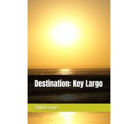 Destination: Key Largo