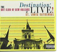 Destination: Live! The Hot Club At St. Louis Cathedral