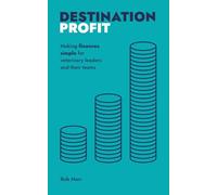 Destination Profit: Making finances simple for veterinary leaders and their teams