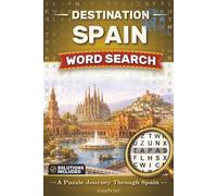 Destination Spain Word Search: A Puzzle Journey Through Spain | Travel Size Edition