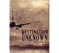Destination Unknown