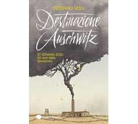 Destinazione Auschwitz