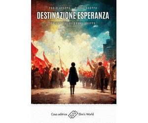 Destinazione esperanza - [Elmi's World]