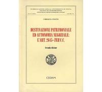 Destinazione patrimoniale ed autonomia negoziale: l'art. 2645-ter C.c.