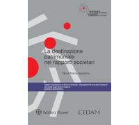 Destinazione patrimoniale nei rapporti sociatari