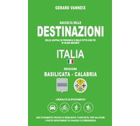 DESTINAZIONI: Distanze e tempi di percorrenza dalla regioni Basilicata e Calabria