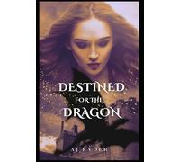 Destined for the Dragon