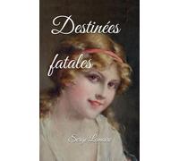 Destinées fatales
