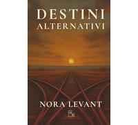 Destini Alternativi