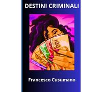 destini criminali
