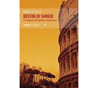 Destini di sangue. Un'indagine dell'ispettore Sangermano