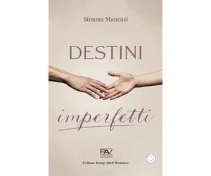 DESTINI IMPERFETTI