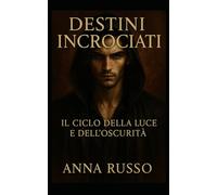 Destini incrociati