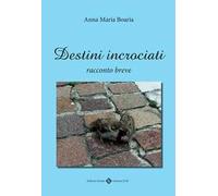 Destini incrociati