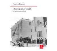 Destini incrociati nel Novecento veronese