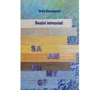 Destini intrecciati