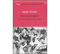 Destini personali. L'età della colonizzazione delle coscienze