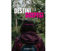 Destini sospesi: In fuga sull'Alta Via