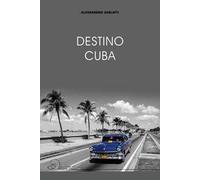 Destino Cuba